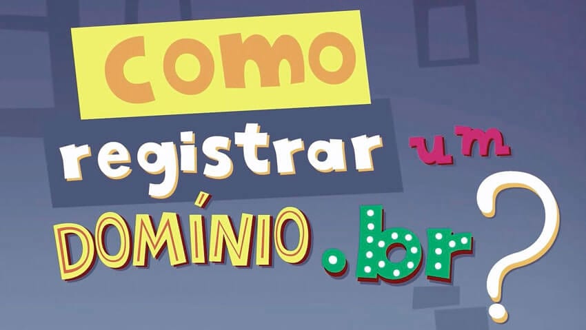 Como registrar dominio ponto br